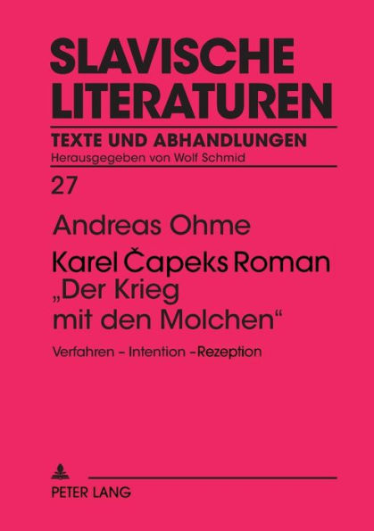 Karel Capeks Roman «Der Krieg mit den Molchen»: Verfahren - Intention - Rezeption