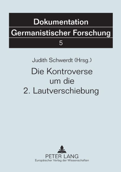 Die Kontroverse um die 2. Lautverschiebung