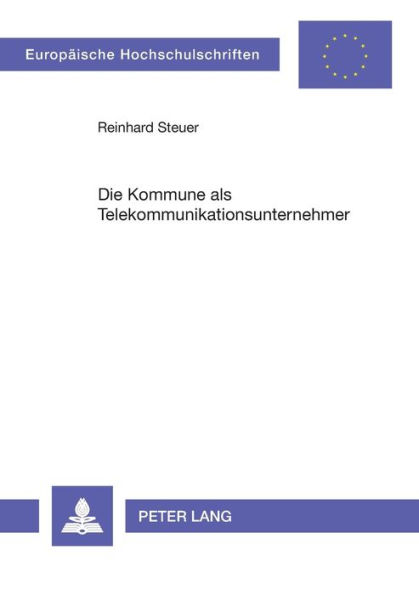 Die Kommune als Telekommunikationsunternehmer