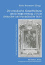 Die preußische Rangerhoehung und Koenigskroenung 1701 in deutscher und europaeischer Sicht