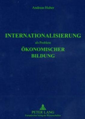 Internationalisierung als Problem oekonomischer Bildung