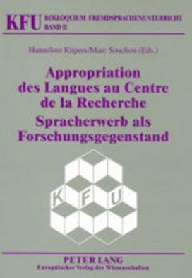 Appropriation des Langues au Centre de la Recherche / Spracherwerb als Forschungsgegenstand