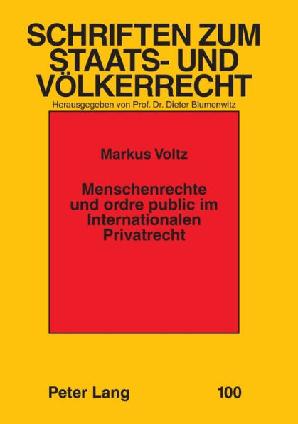 Menschenrechte und ordre public im Internationalen Privatrecht