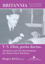 T. S. Eliot, poeta doctus, Tradition und die Konstitution der klassischen Moderne: Mit einem Beitrag von Wolfgang Iser