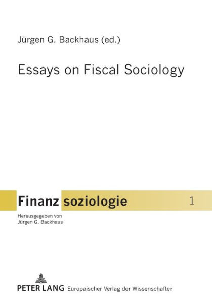 Essays on Fiscal Sociology