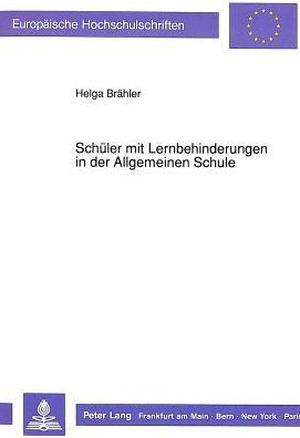 Schueler mit Lernbehinderungen in der Allgemeinen Schule: Kooperationsmodell Baden-Wuerttemberg