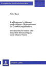 Ineffizienzen in kleinen und mittleren Unternehmen in Entwicklungslaendern: Eine theoretische Analyse unter besonderer Beruecksichtigung der X-Effizienz-Theorie