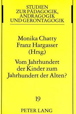 Vom Jahrhundert der Kinder zum Jahrhundert der Alten?: Versuch einer Ortsbestimmung beim Uebergang vom 20. zum 21. Jahrhundert