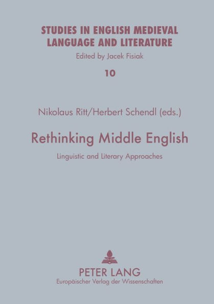 Rethinking Middle English: Linguistic and Literary Approaches