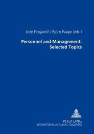 Title: Personnel and Management: Selected Topics, Author: Joze Florjancic