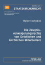 Die Zeugnisverweigerungsrechte von Geistlichen und kirchlichen Mitarbeitern