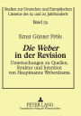 «Die Weber» in der Revision: Untersuchungen zu Quellen, Struktur und Intention von Hauptmanns Weberdrama