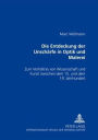 Die Entdeckung der Unschaerfe in Optik und Malerei: Zum Verhaeltnis von Kunst und Wissenschaft zwischen dem 15. und dem 19. Jahrhundert