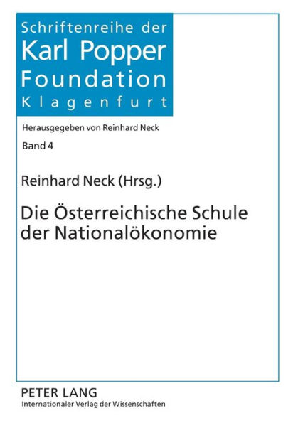 Die Oesterreichische Schule der Nationaloekonomie