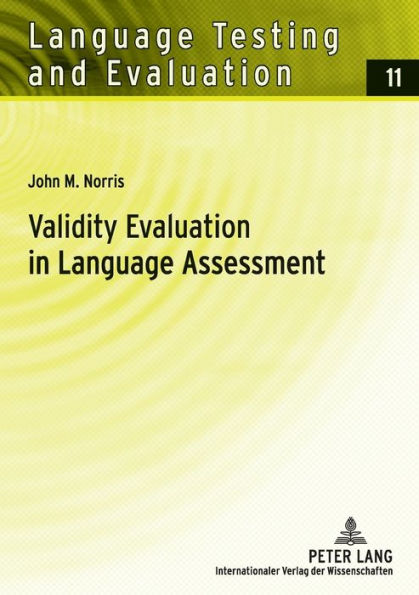 Validity Evaluation in Language Assessment