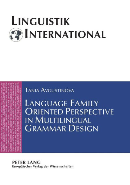 Language Family Oriented Perspective in Multilingual Grammar Design