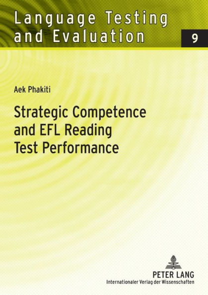 Strategic Competence and EFL Reading Test Performance: A Structural Equation Modeling Approach