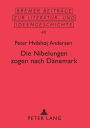 Die Nibelungen zogen nach Daenemark: Eine Neuinterpretation der Erzaehlung «Von Hven zwischen Seeland und Schonen»