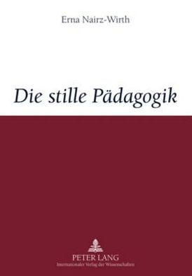 Die stille Paedagogik: Studien zum Forschungsparadigma Pierre Bourdieus
