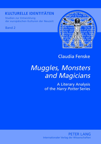 «Muggles, Monsters and Magicians»: A Literary Analysis of the «Harry Potter» Series