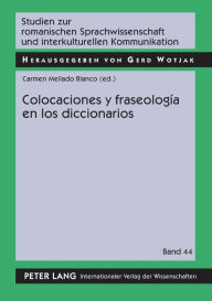 Title: Colocaciones y fraseología en los diccionarios, Author: Carmen Mellado Blanco