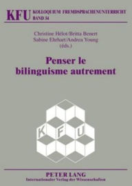 Title: Penser le bilinguisme autrement, Author: Nicola Würffel
