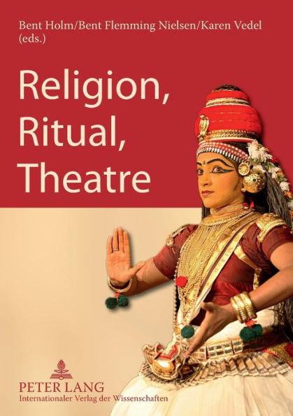 Religion, Ritual, Theatre / Edition 1