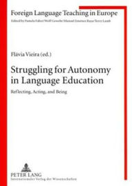 Title: Struggling for Autonomy in Language Education: Reflecting, Acting, and Being, Author: Manuel Jiménez Raya