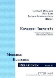 Title: Konkrete Identitaet: Vergewisserungen des individuellen Selbst, Author: Gerhard Droesser