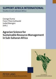 Title: Agrarian Science for Sustainable Resource Management in Sub-Saharan Africa, Author: Support Africa International