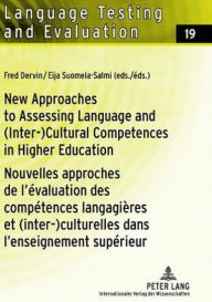 Title: New Approaches to Assessing Language and (Inter-)Cultural Competences in Higher Education / Nouvelles approches de l'évaluation des compétences langagières et (inter-)culturelles dans l'enseignement supérieur, Author: Rüdiger Grotjahn