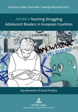 ADORE - Teaching Struggling Adolescent Readers in European Countries: Key Elements of Good Practice