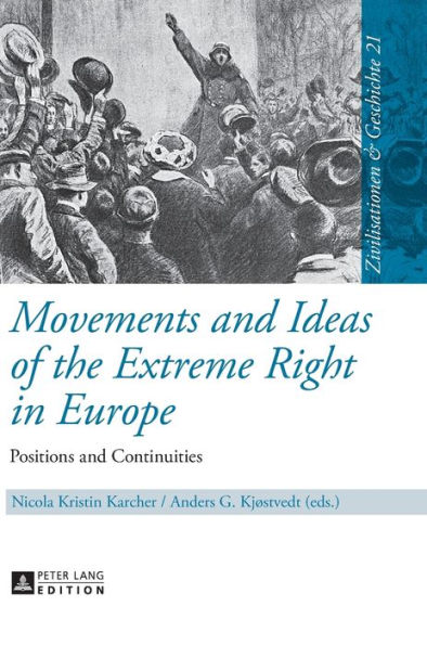 Movements and Ideas of the Extreme Right in Europe: Positions and Continuities