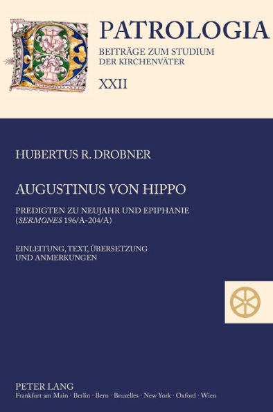 Augustinus von Hippo: Predigten zu Neujahr und Epiphanie (