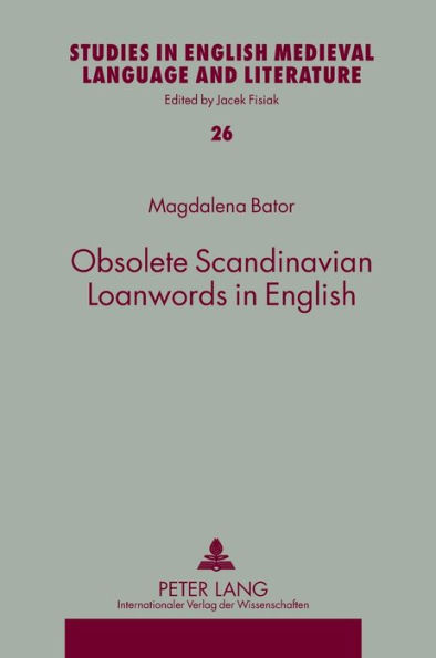 Obsolete Scandinavian Loanwords in English