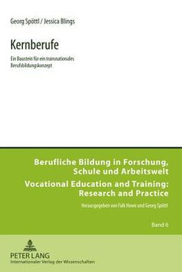 Kernberufe: Ein Baustein fuer ein transnationales Berufsbildungskonzept