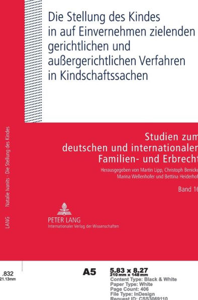 Die Stellung des Kindes in auf Einvernehmen zielenden gerichtlichen und außergerichtlichen Verfahren in Kindschaftssachen
