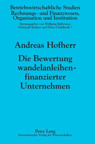 Title: Die Bewertung wandelanleihenfinanzierter Unternehmen, Author: Andreas Hofherr