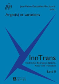 Title: Argot(s) et variations, Author: Jean-Pierre Goudaillier
