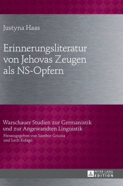 Erinnerungsliteratur von Jehovas Zeugen als NS-Opfern