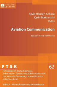 Title: Aviation Communication: Between Theory and Practice, Author: Klaus Pörtl