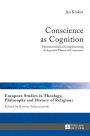 Conscience as Cognition: Phenomenological Complementing of Aquinas's Theory of Conscience