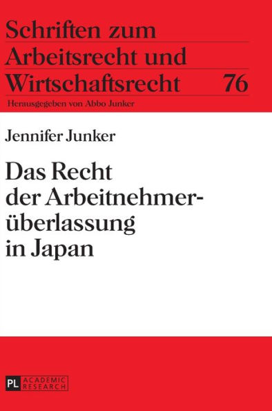 Das Recht der Arbeitnehmerueberlassung in Japan