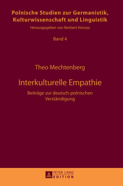 Interkulturelle Empathie: Beitraege zur deutsch-polnischen Verstaendigung