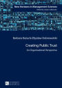 Creating Public Trust: An Organisational Perspective