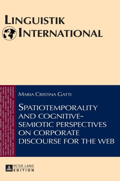 Spatiotemporality and cognitive-semiotic perspectives on corporate discourse for the web