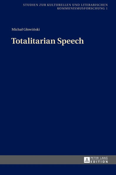 Totalitarian Speech