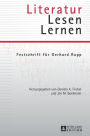 Literatur - Lesen - Lernen: Festschrift fuer Gerhard Rupp