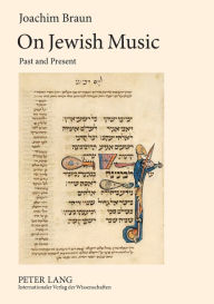 Title: On Jewish Music: Past and Present, Author: Joachim Braun