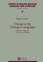 Change in Life, Change in Language: A Semantic Approach to the History of English
